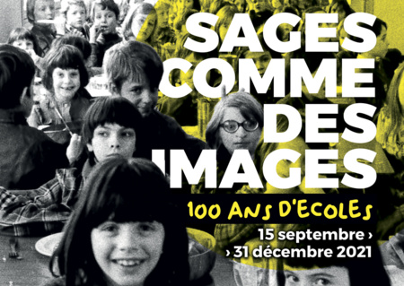 Autour de l'exposition « Sages comme des images ! 100 ans d’écoles "