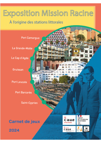 EXPOSITION MISSION RACINE, à l'origine des stations littorales