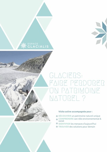 Glaciers : faire perdurer un patrimoine naturel