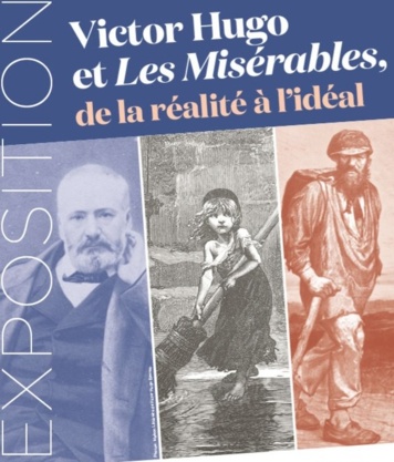 Victor Hugo et Les Misérables de la réalité à l'idéal