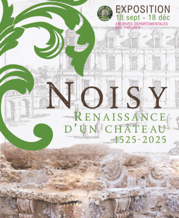 Découvrez l'exposition "Noisy. Renaissance d'un château, 1525-2025 " et le travail des archéologues