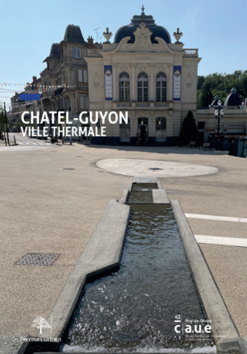 Visite du Parc Thermal de Châtel-Guyon